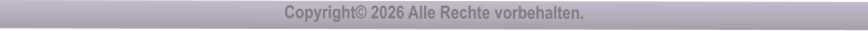 Copyright� 2026 Alle Rechte vorbehalten.